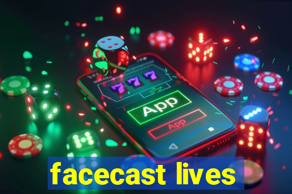 facecast lives